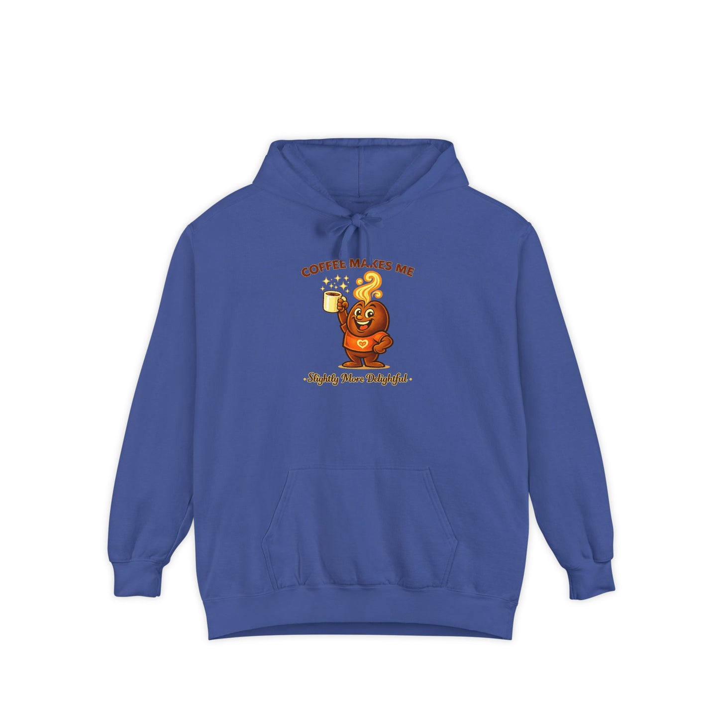 Coffee Makes Me Slightly More Delightful — Comfort Colors Hoodie