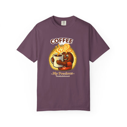 Coffee My Precious — Comfort Colors T-Shirt