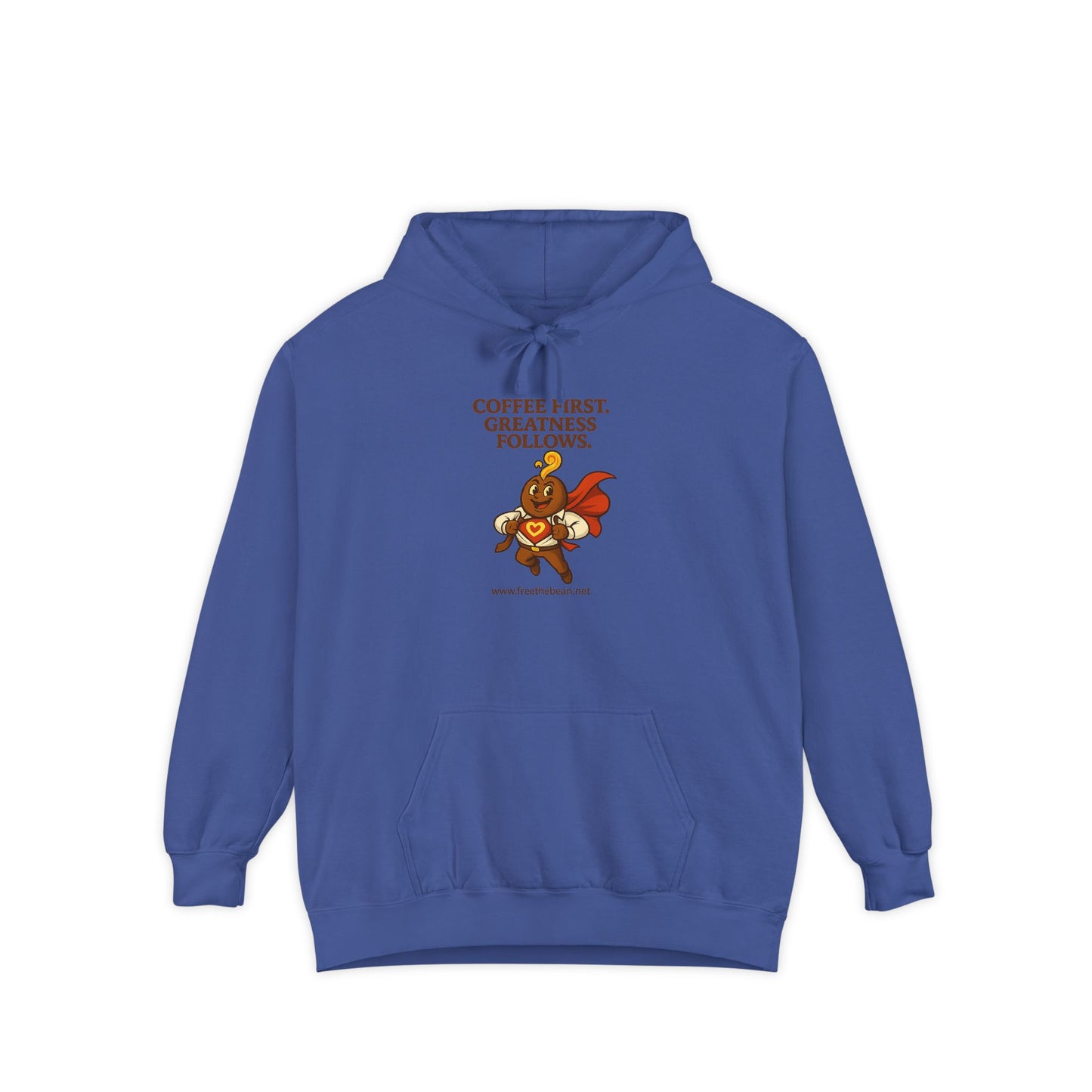 Coffee First —  Comfort Colors Hoodie