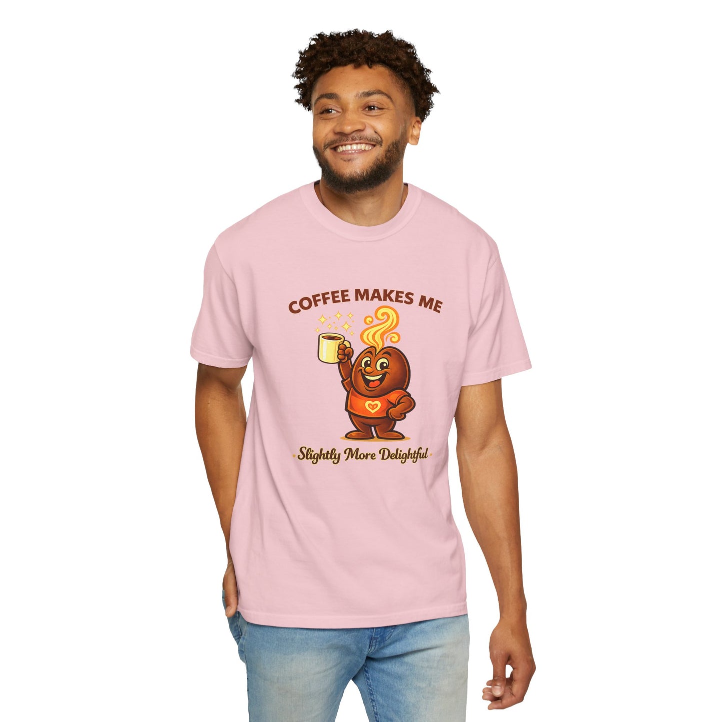 Coffee Makes Me Slightly More Delightful — Comfort Colors T-Shirt