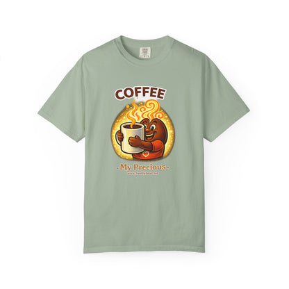 Coffee My Precious — Comfort Colors T-Shirt