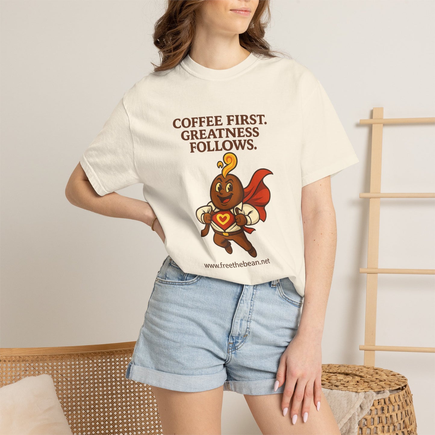 Coffee First, Greatness Follows — Comfort Colors T-Shirt