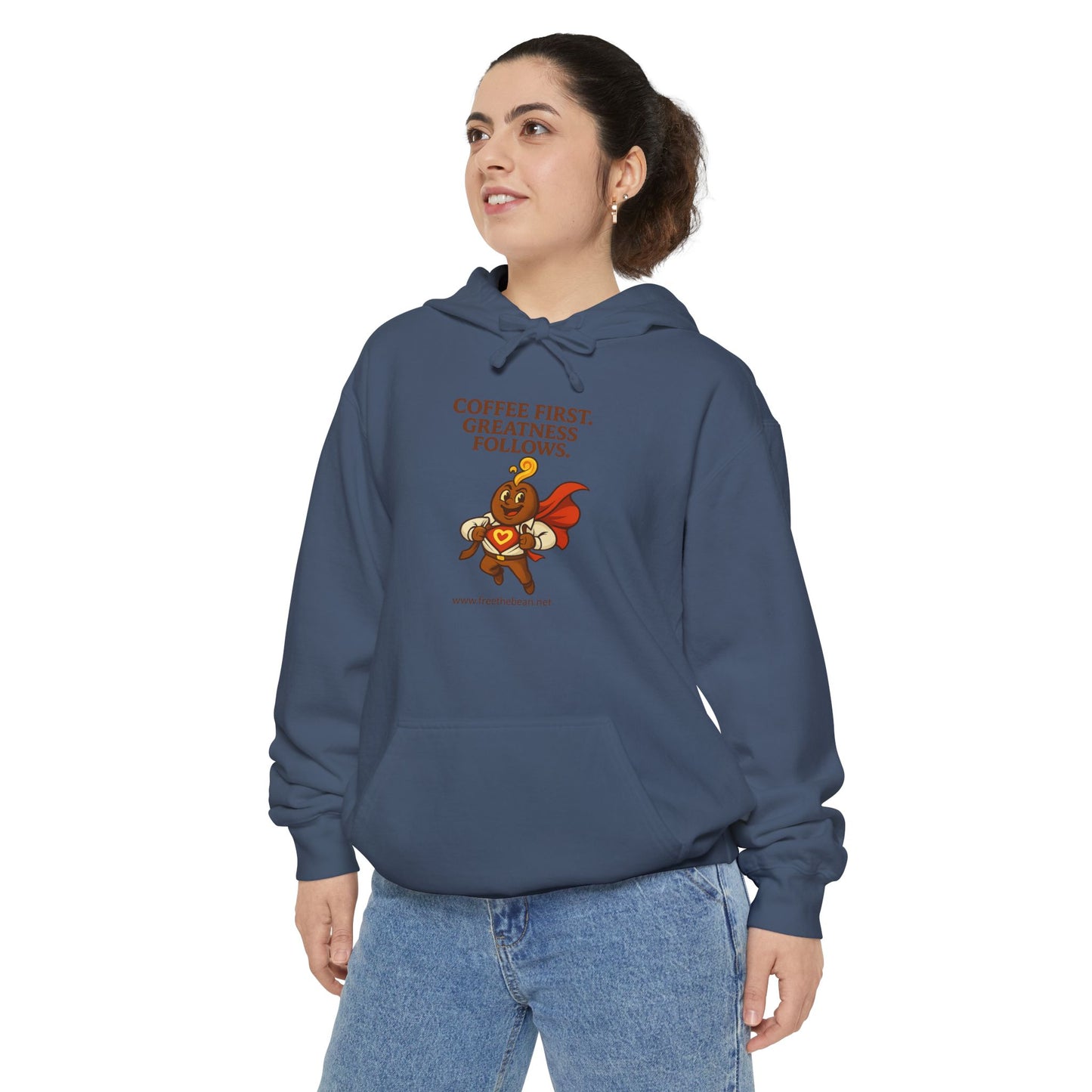 Coffee First —  Comfort Colors Hoodie