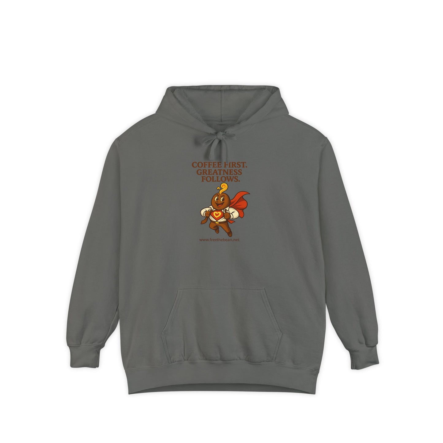 Coffee First —  Comfort Colors Hoodie
