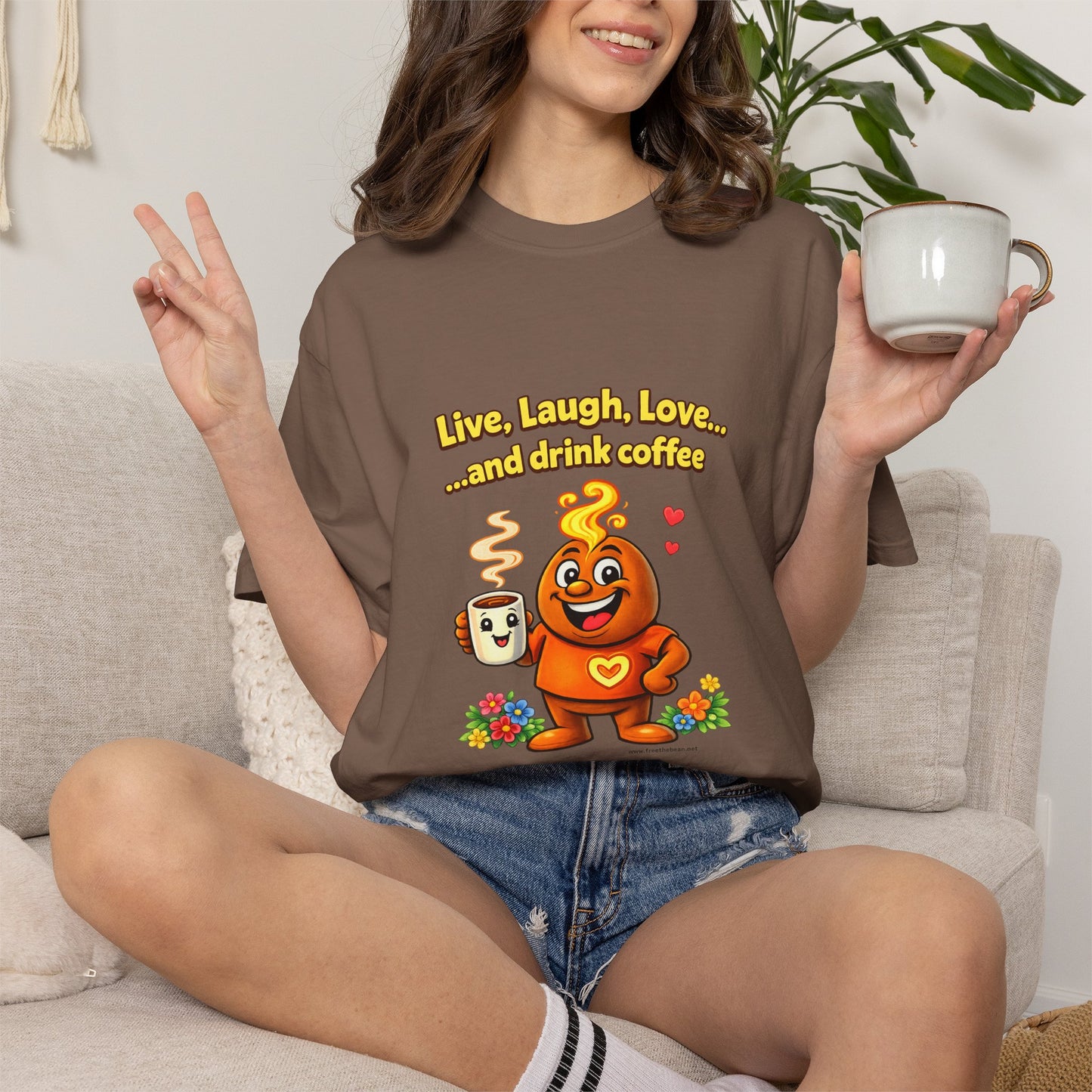 Live, Laugh, Love... and drink coffee — Comfort Colors Tee
