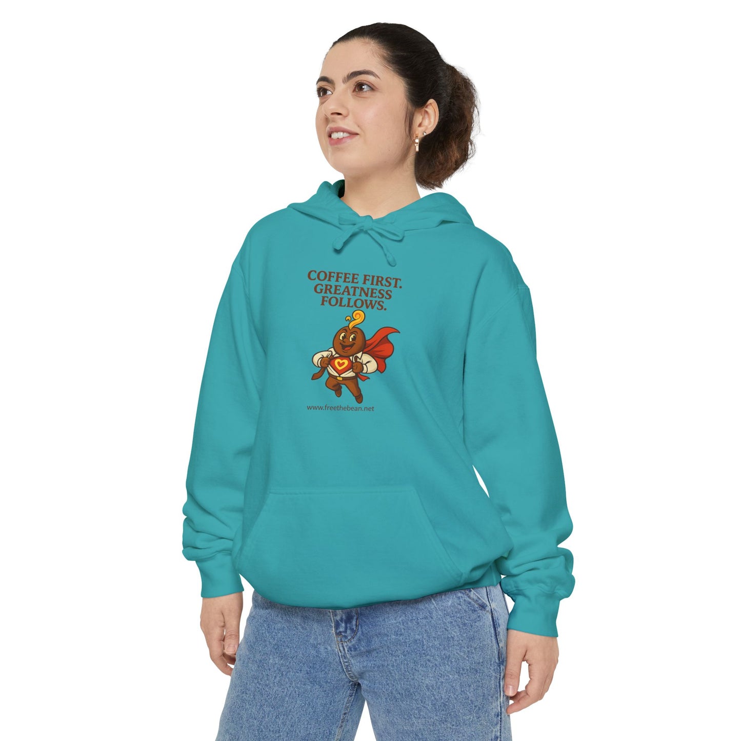 Coffee First —  Comfort Colors Hoodie