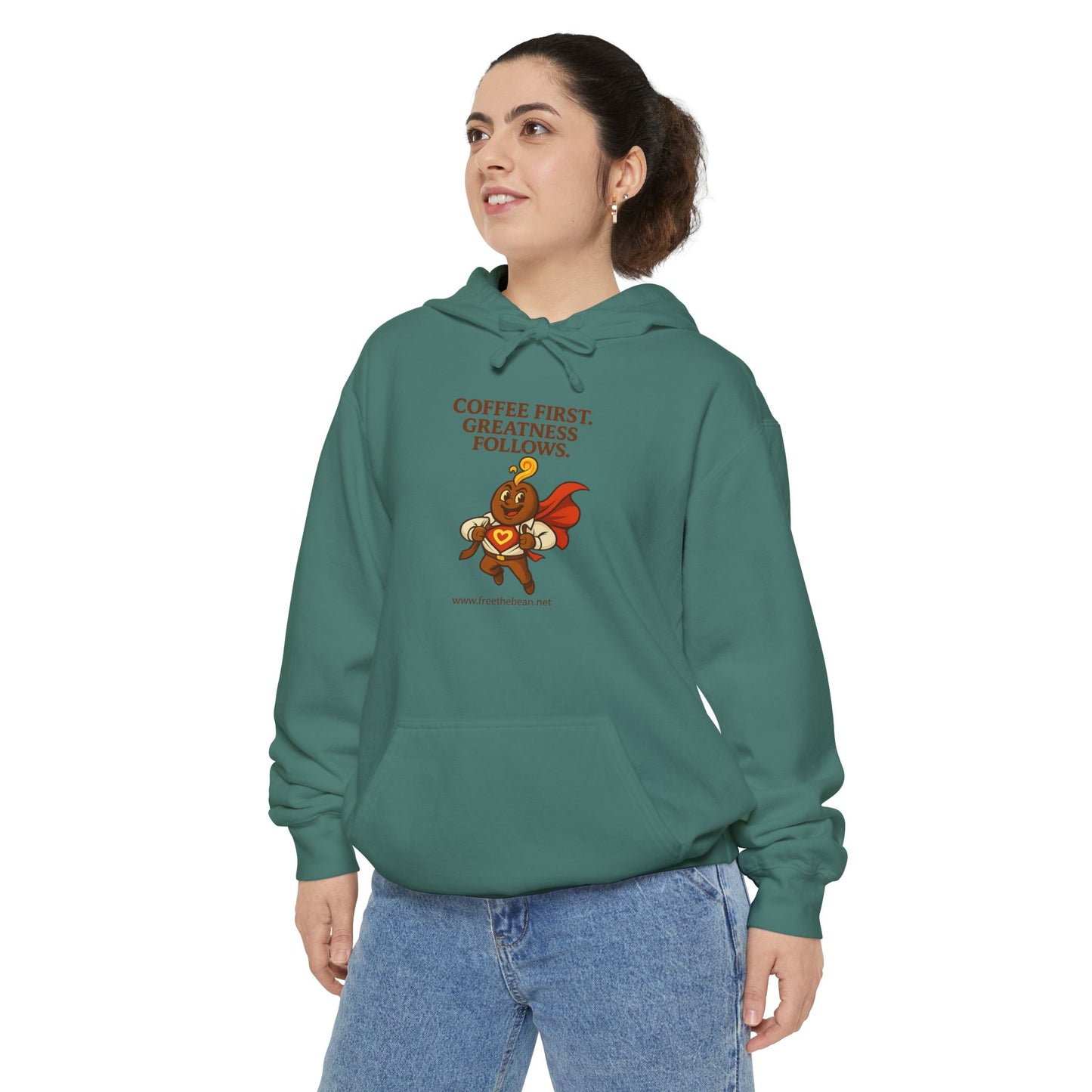 Coffee First —  Comfort Colors Hoodie
