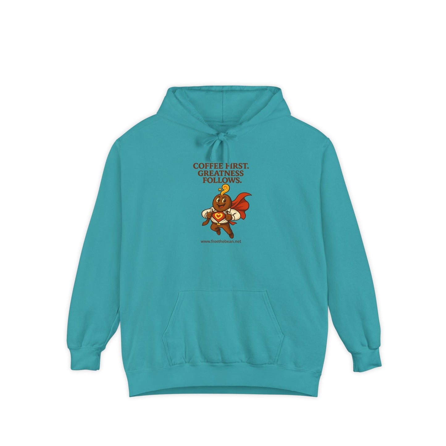 Coffee First —  Comfort Colors Hoodie