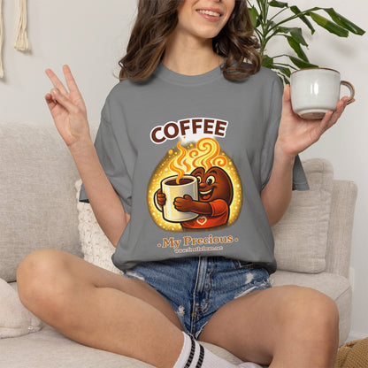 Coffee My Precious — Comfort Colors T-Shirt