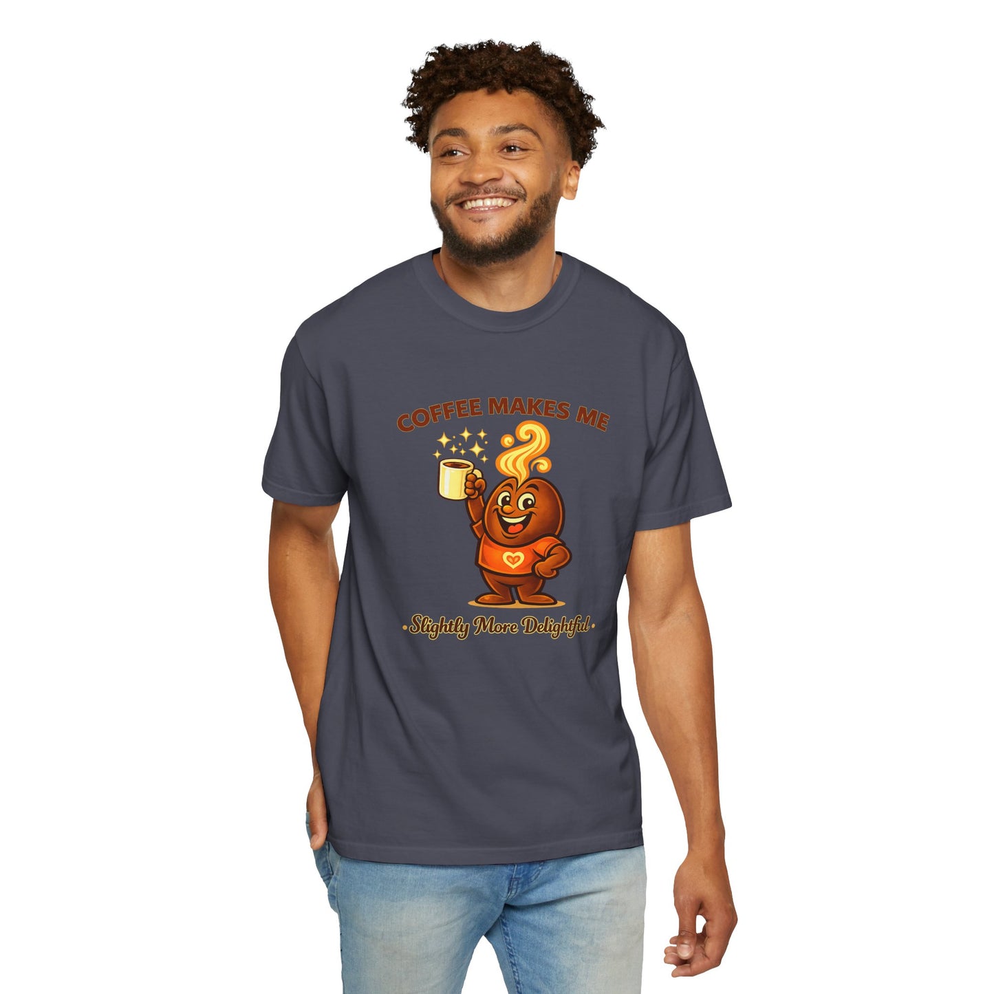 Coffee Makes Me Slightly More Delightful — Comfort Colors T-Shirt