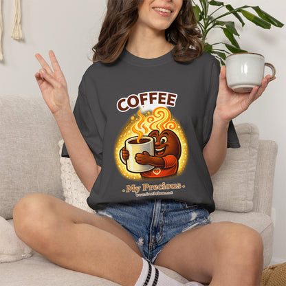 Coffee My Precious — Comfort Colors T-Shirt