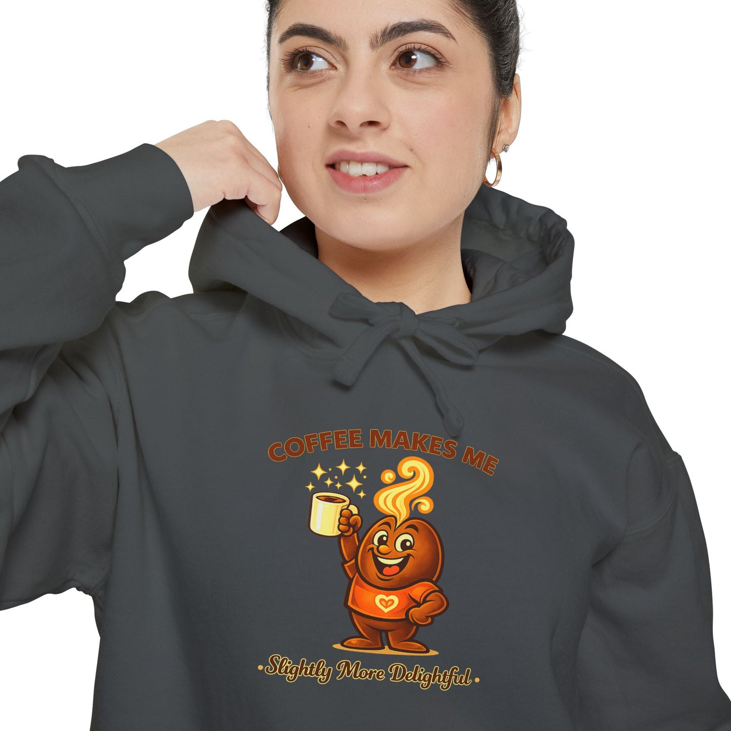 Coffee Makes Me Slightly More Delightful — Comfort Colors Hoodie