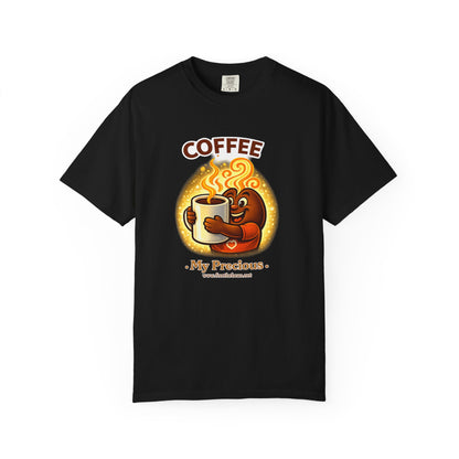 Coffee My Precious — Comfort Colors T-Shirt