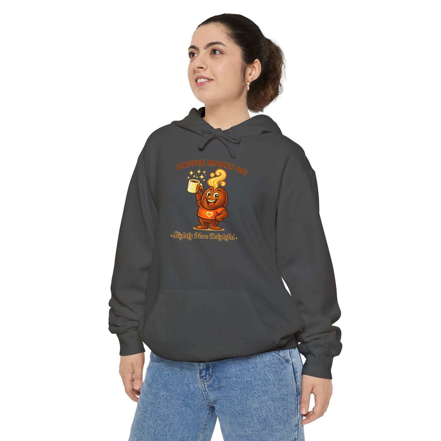Coffee Makes Me Slightly More Delightful — Comfort Colors Hoodie