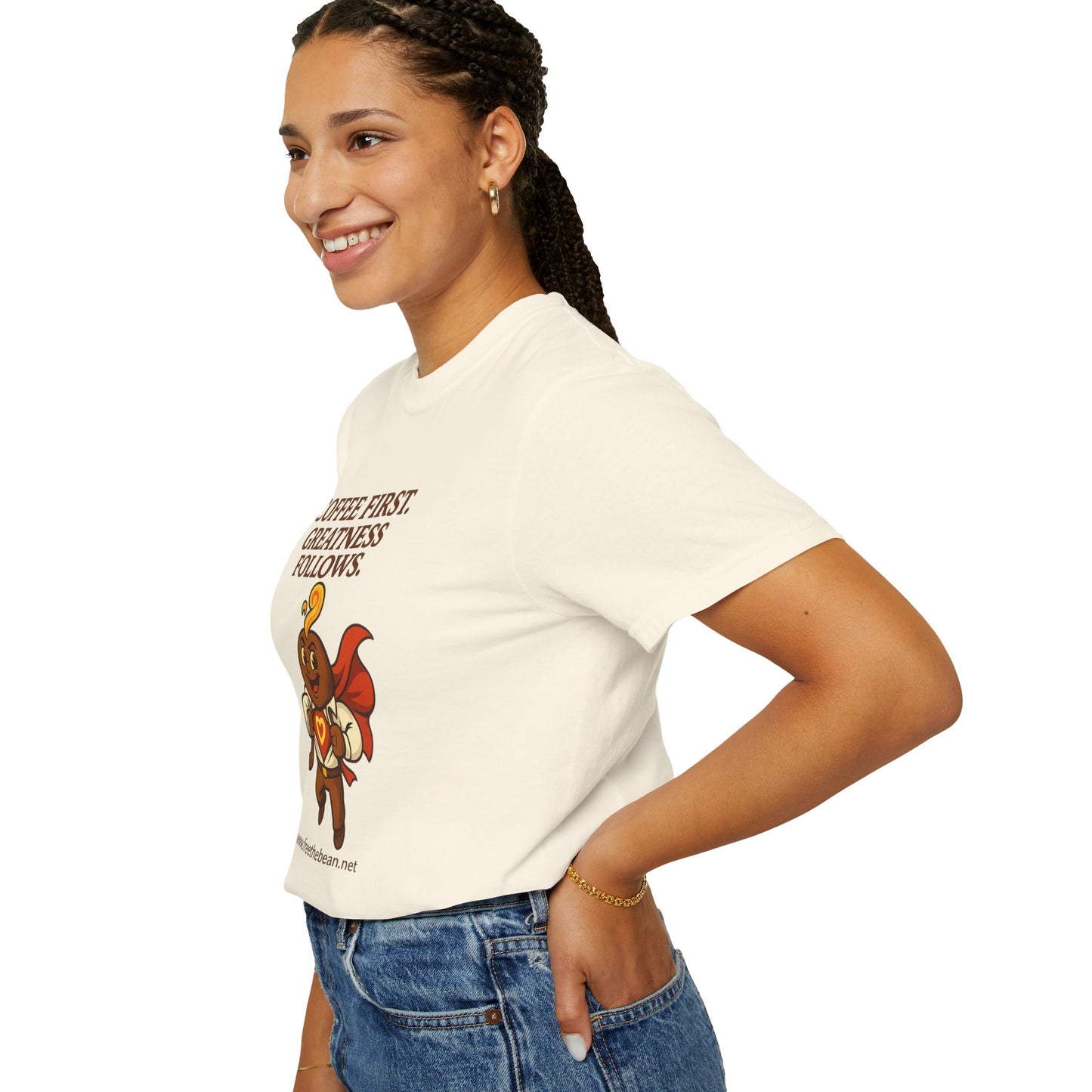 Coffee First, Greatness Follows — Comfort Colors T-Shirt