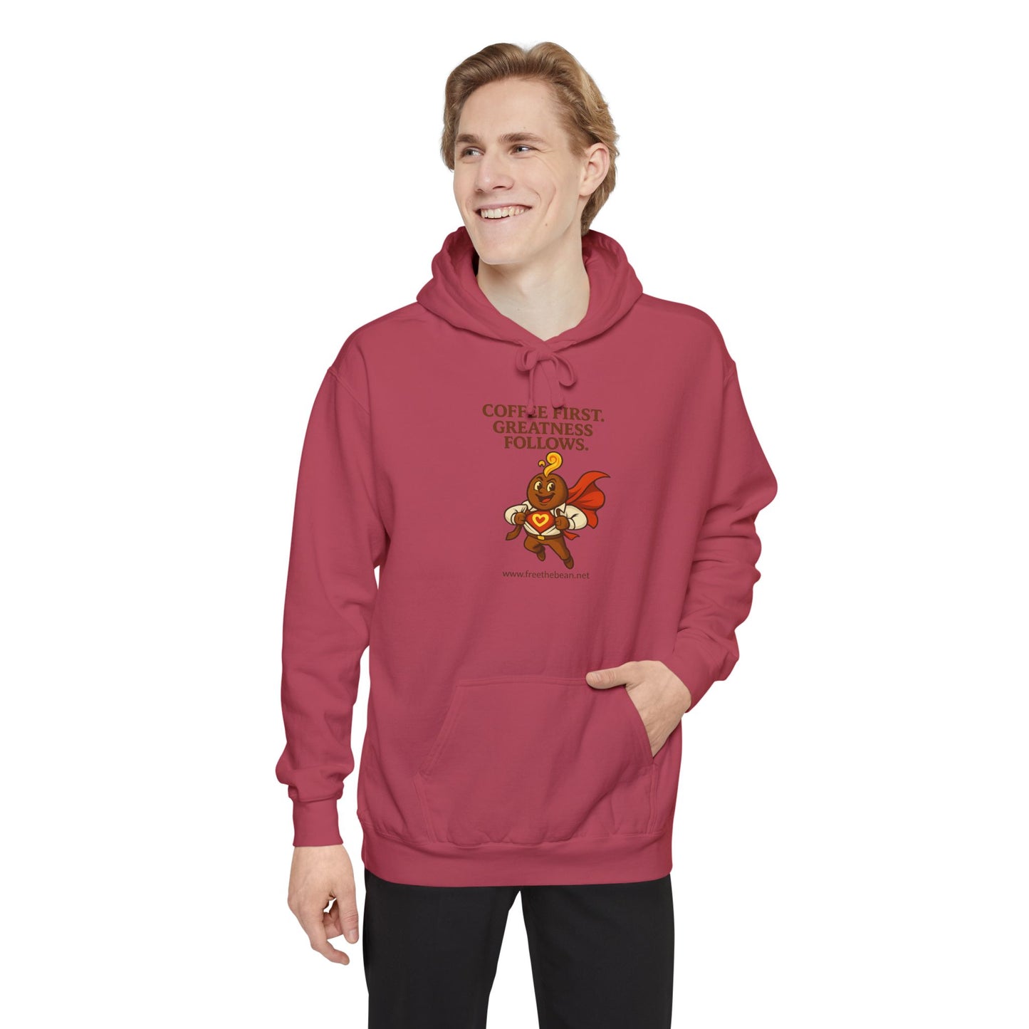 Coffee First —  Comfort Colors Hoodie