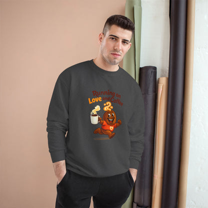 Free The Bean Running on Love & Coffee Unisex Crew Sweatshirt