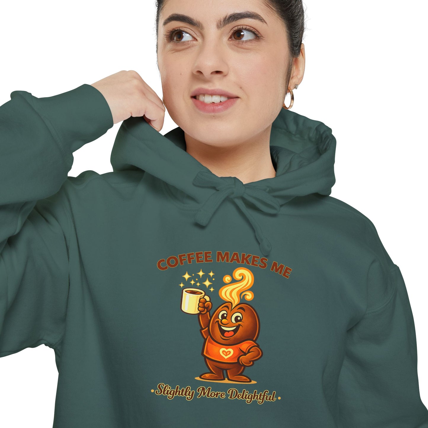 Coffee Makes Me Slightly More Delightful — Comfort Colors Hoodie