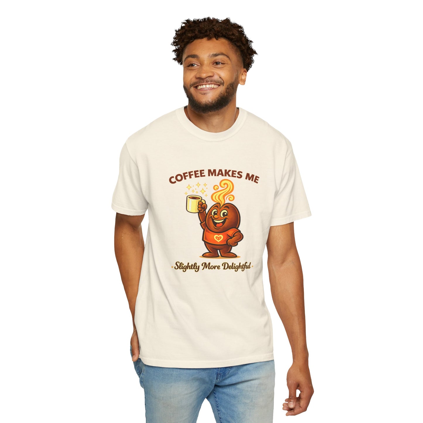 Coffee Makes Me Slightly More Delightful — Comfort Colors T-Shirt