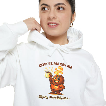 Coffee Makes Me Slightly More Delightful — Comfort Colors Hoodie