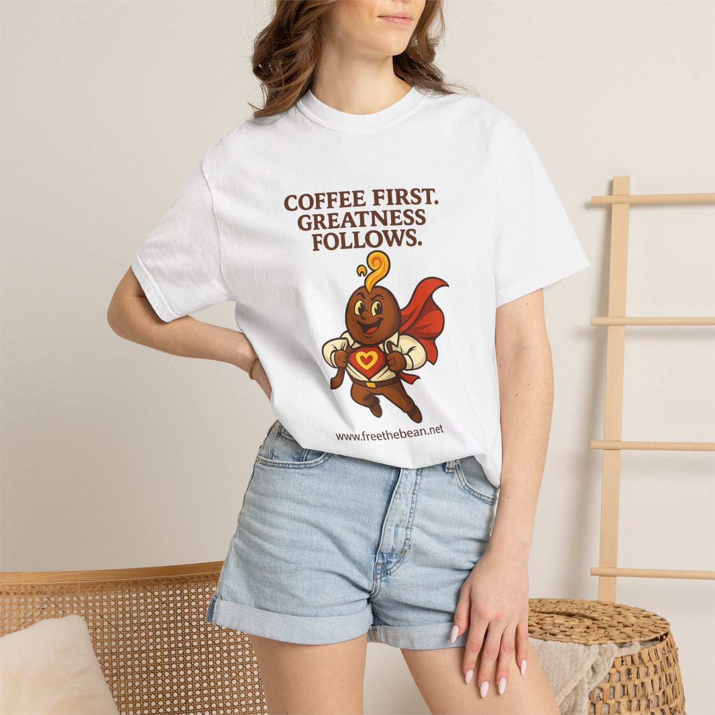 Coffee First, Greatness Follows — Comfort Colors T-Shirt